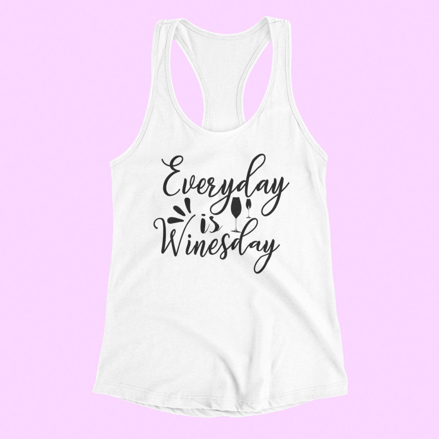 Everyday Is Winesday Tank